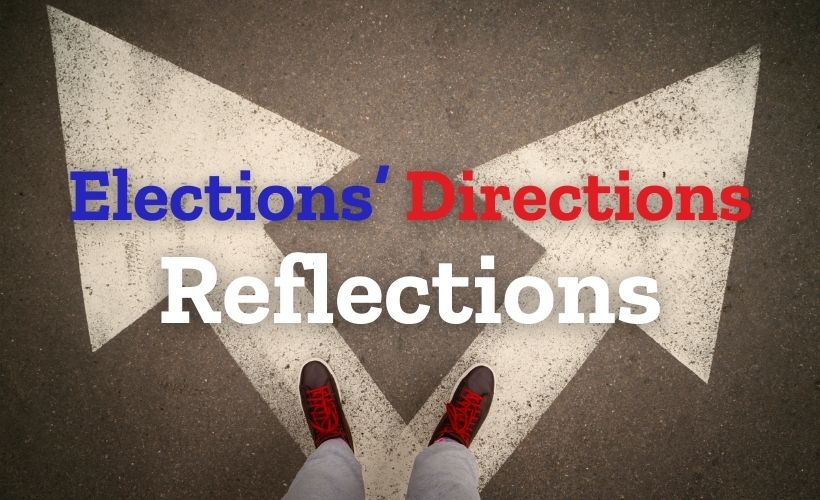 2020-Nov-reflection-Elections-Directions