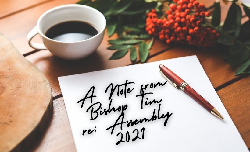 Note-Bishop-Tim-Assembly-2021