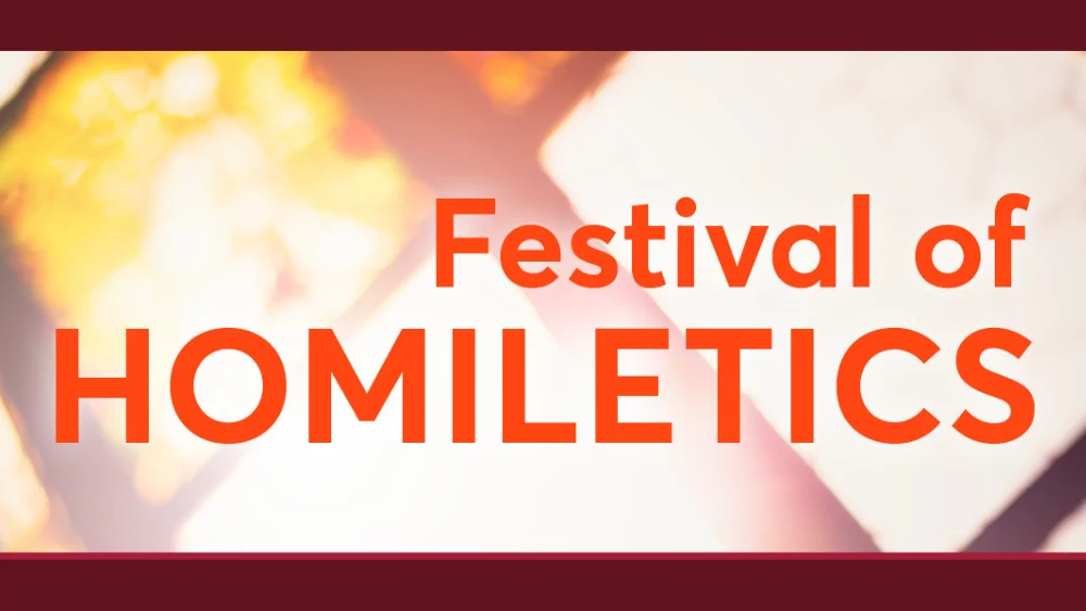 Festival of Homiletics