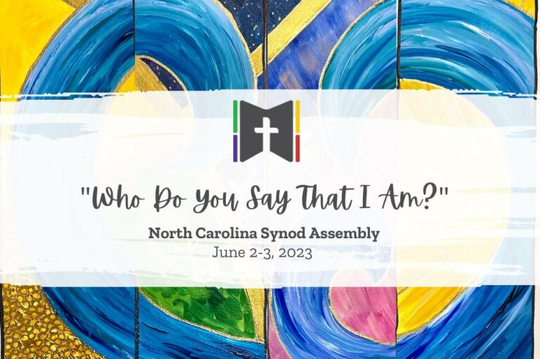 Synod Assembly Begins June 2 - North Carolina Synod