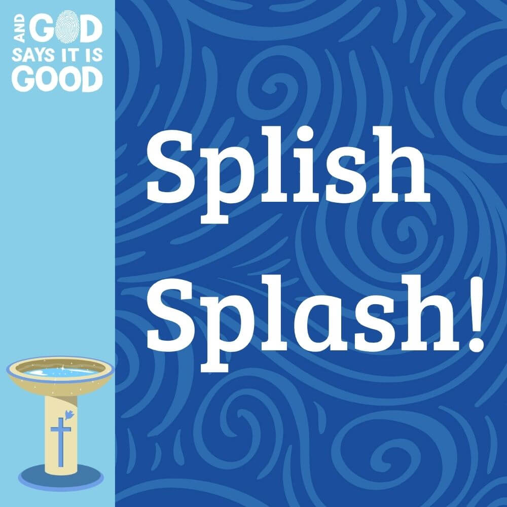 Splish Splash