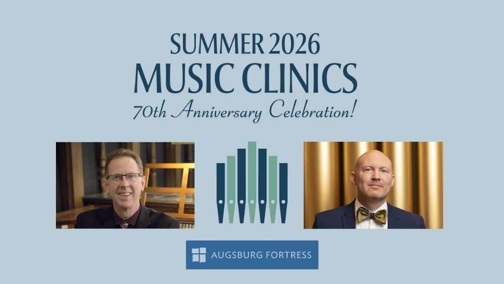 Augsburg Fortress Summer 2026 Music Clinic
